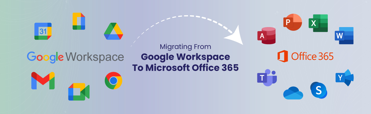 Migrating from Google Workspace to Microsoft Office 365